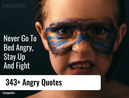 343+ angry quotes