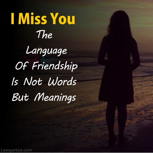 Best Miss You Quotes For Friend 2020
