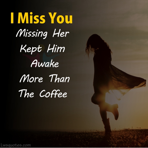 Miss You Quotes For Friend 2020