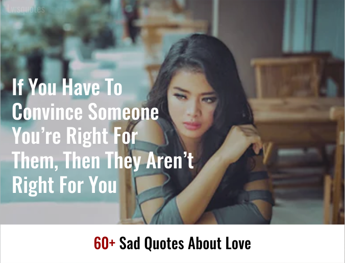 60+ Sad Quotes About Love