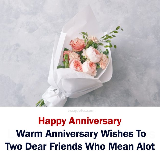 Anniversary Wishes For Friends