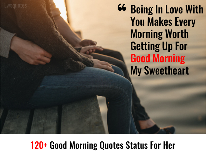 120+ Good Morning Quotes Status For Her