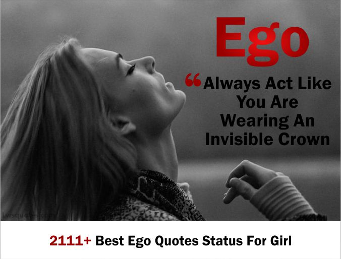 2111+ best ego quotes status for girl