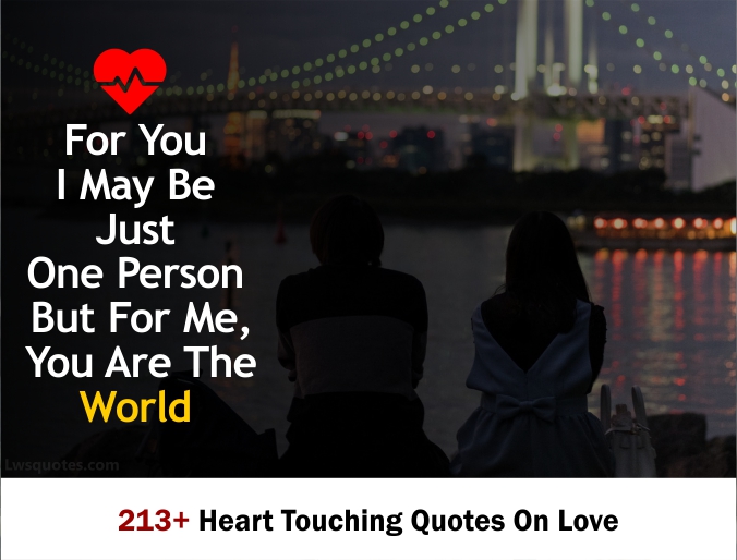 213+ Heart Touching Quotes On Love