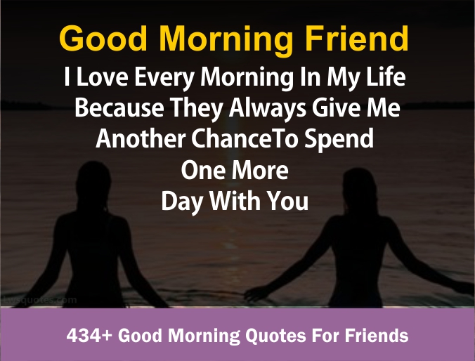 434+ Good Morning Quotes For Friends 2020