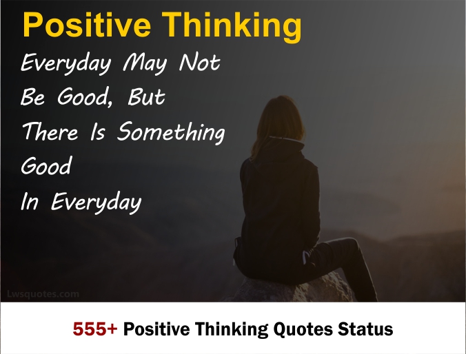 555+ Positive Thinking Quotes Status