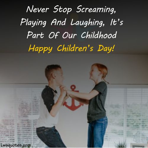 Sweet Quotes On Childrens Day 2020
