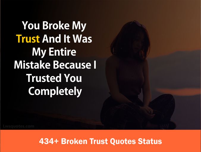 You broke my trust quotes