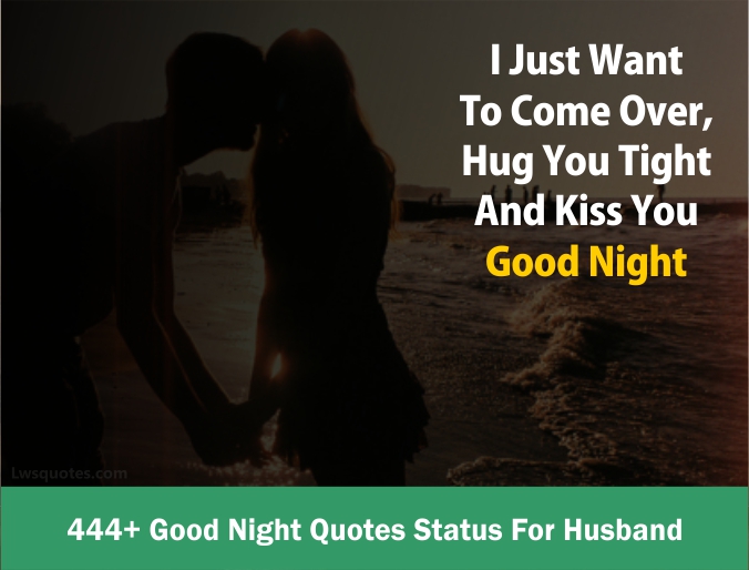 444+ Good Night Quotes Status For Husband