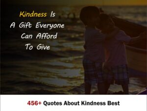 456 Quotes About Kindness Best 300x228 