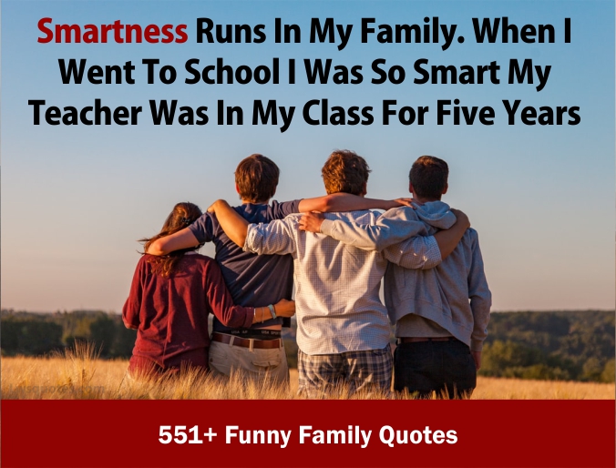 551+ Funny Family Quote