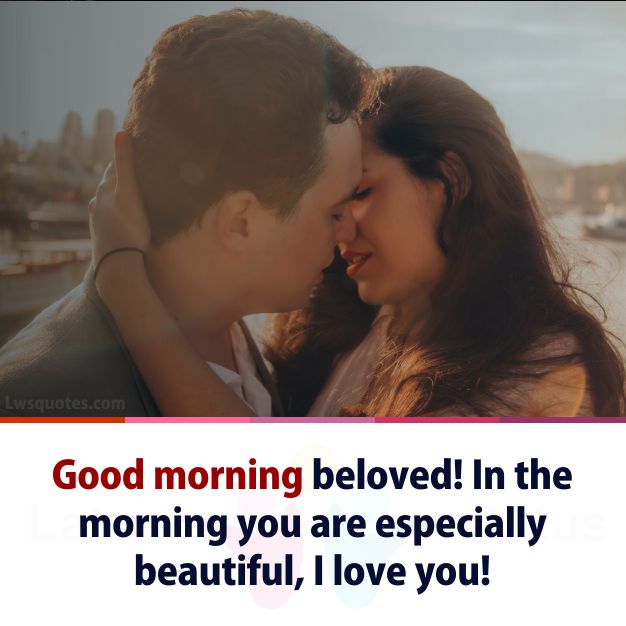 especially beautiful good morning quotes for her