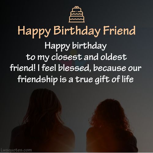 gift for life birthday wishes for friend - Lwsquotes