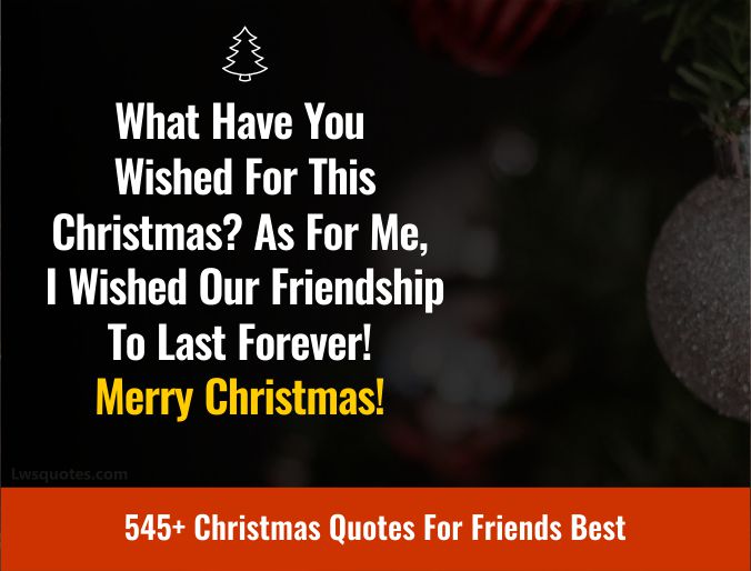 545+ Christmas Quotes For Friends Best