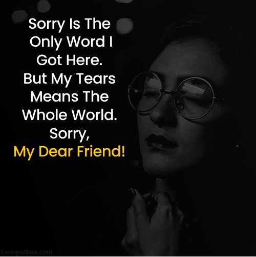 I’m Sorry Quotes For Friends
