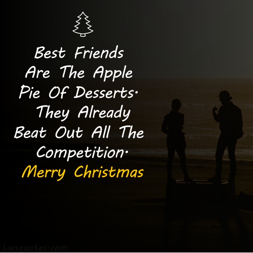 New Best Christmas Quotes For Friends