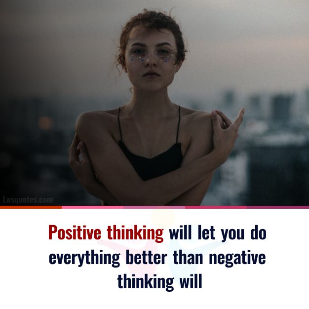 Positive thinking Positive Thoughts For The Day