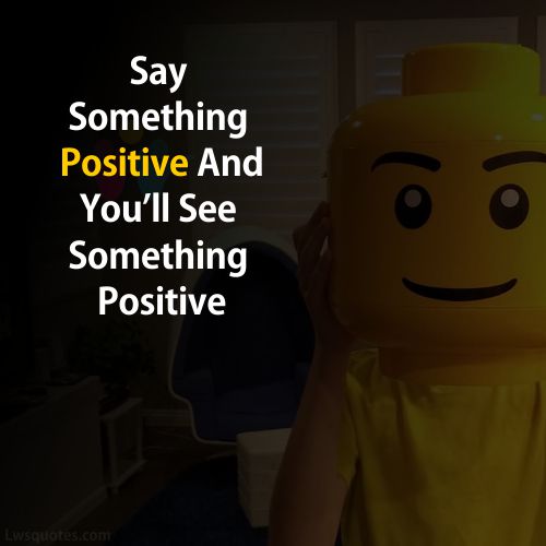 Short Be Positive Quotes