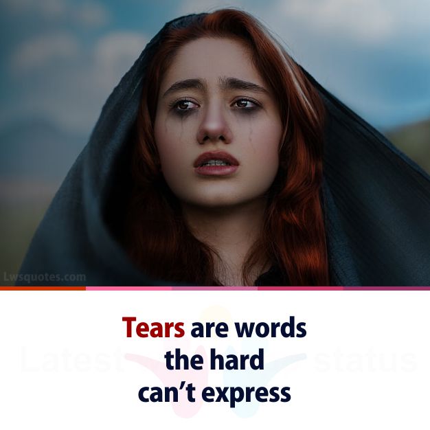 Tears heart touching quotes