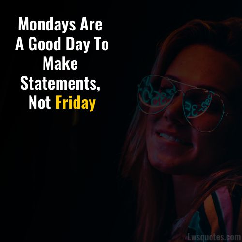 Unique Best Friday Quotes Status