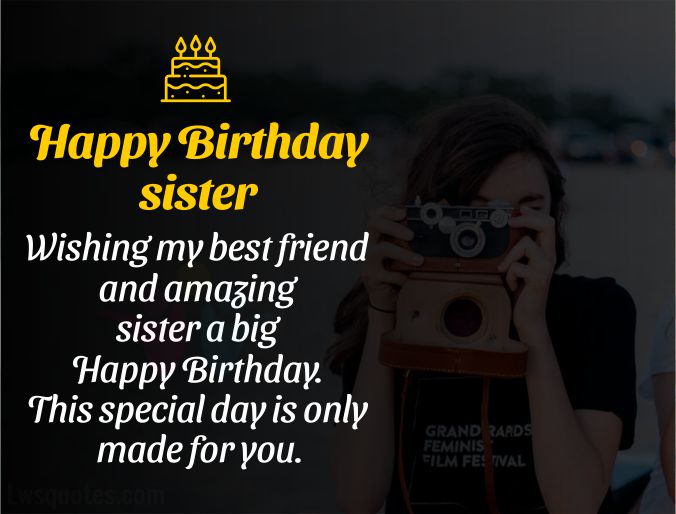 amazing sister best birthday wishes for sister
