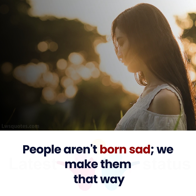 born sad depressing quotes