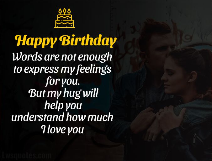 feelings best birthday wishes for girlfriend
