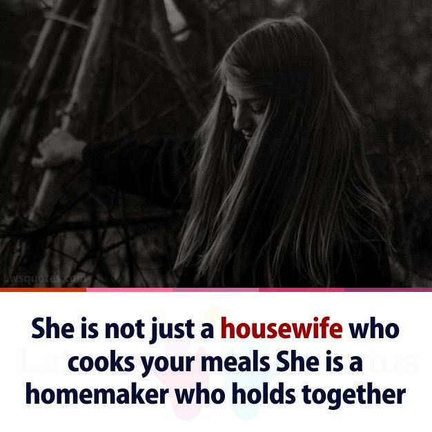 housewife women respect quotes