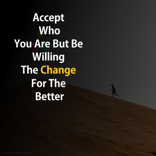 latest Quotes About Change In Life