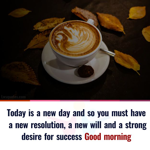 new resolution best good morning quotes