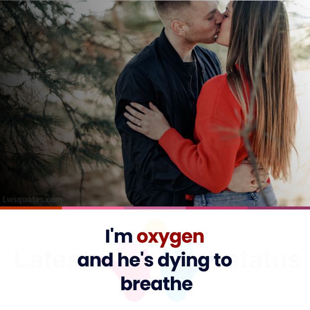 oxygen romantic kiss quotes