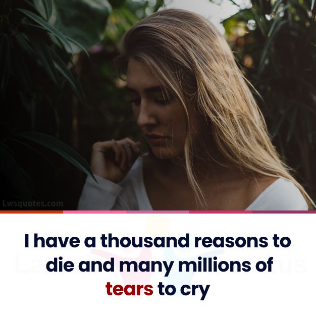 reasons to die sad quotes