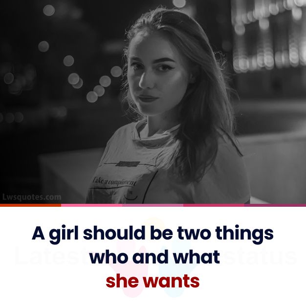 she wants best quotes for girls