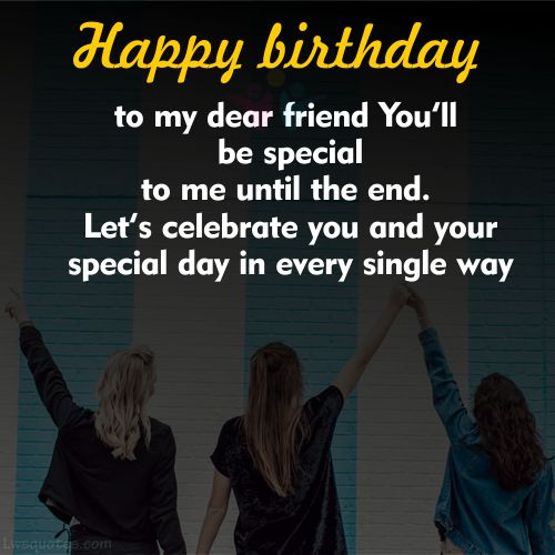special to me friend Birthday wishes - Lwsquotes