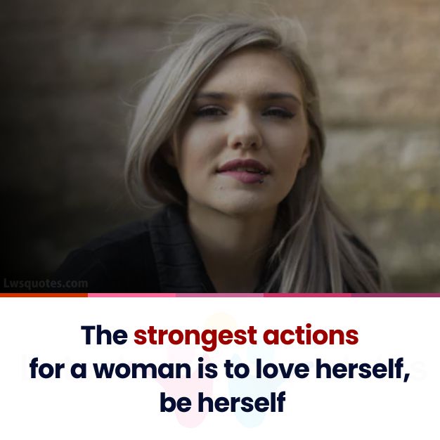 strongest actions girly quotes