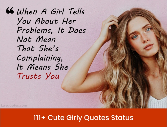 111+ Cute Girly Quotes Status