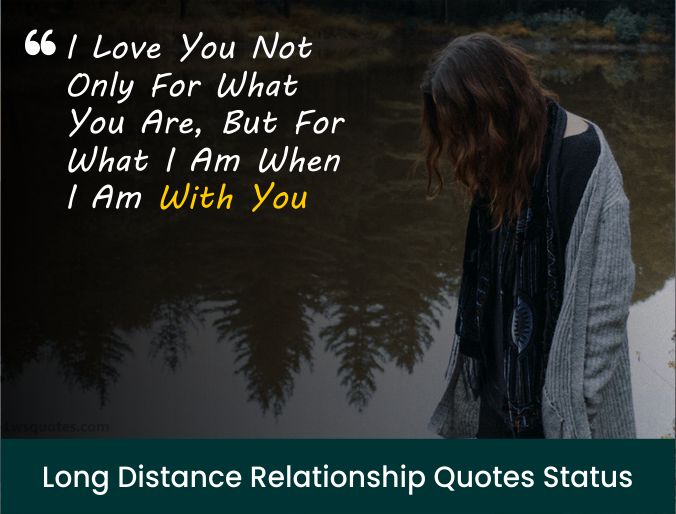 332+ Long Distance Relationship Quotes Status