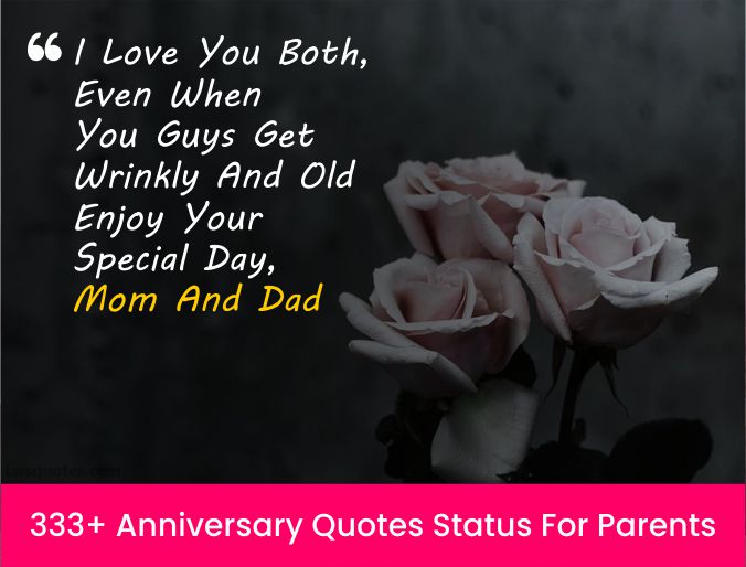 333+ Anniversary Quotes Status For Parents