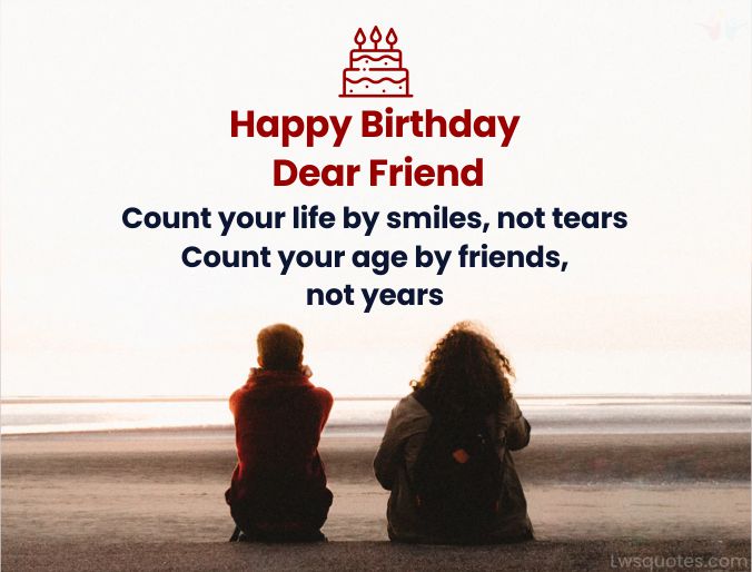 age by friends birthday wishes for best friend