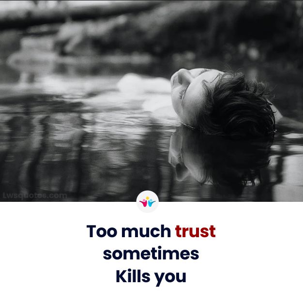 trust sad quotes status