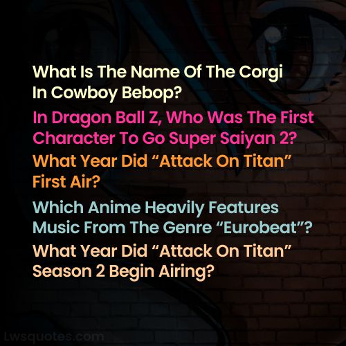 Best Anime Questions And Answers