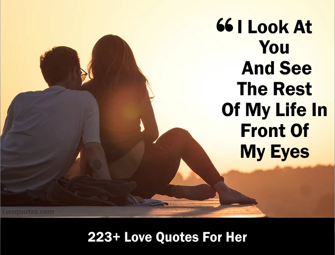223 Love Quotes For Her 2021 1 