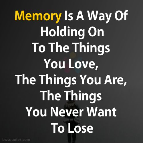 Heart Touching Unforgettable Memories Quotes 2021