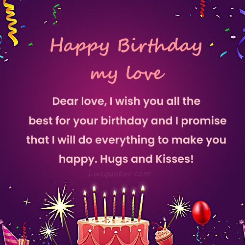 445+ happy birthday wishes my love 2022 - Lwsquotes