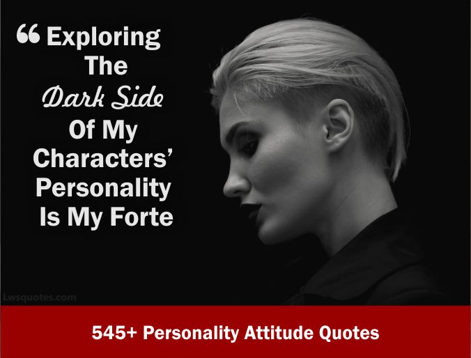 545+ Personality Attitude Quotes 2021