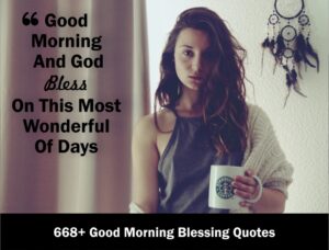 668+ Good Morning Blessing Quotes 2021