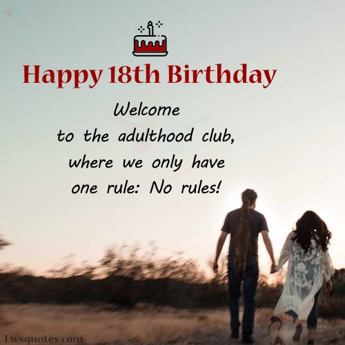 adulthood 18th Birthday Wishes For Girlfriend 2021