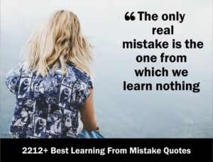 2212+ Best Learning From Mistake Quotes 2021