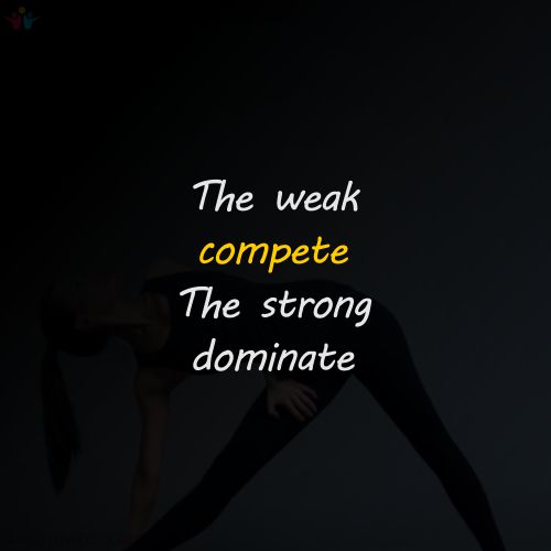 weak Competition Quotes