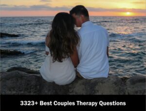 3323+ Best Couples Therapy Questions 2021